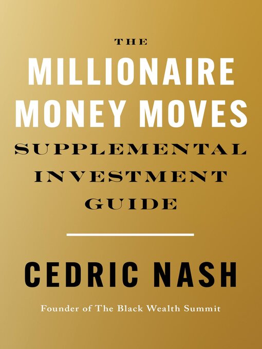Cover image for The Millionaire Money Moves Supplemental Investment Guide